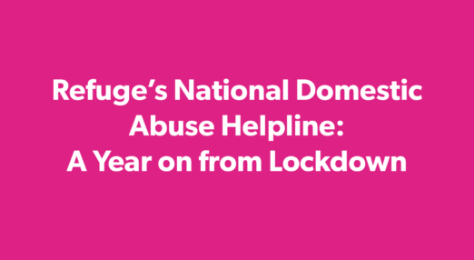 Text: "Refuge's National Domestic Abuse Helpline: A Year on from Lockdown"
