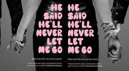 Text reads 'He said he'll never leave me' with two images, one showing hands holding, and one where a wrist is held by the hand.